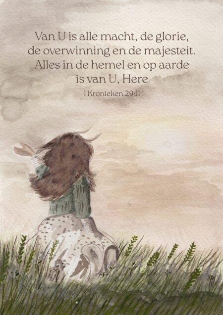 1 Kronieken 29:11 - Van U is alle macht